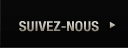SUIVEZ-NOUS