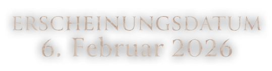 ERSCHEINUNGSDATUM: 6. Februar 2026